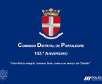 (PSP) comemora hoje, dia 15 de junho, o 143.º aniversário do Comando Distrital de Portalegre.