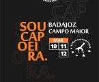 Campo Maior: SEXTA-FEIRA 10 DE MARÇO Badajoz Programa do Encontro Sou Capoeira