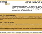 O Museu de Arte Contemporânea de Elvas vai desenvolver, até dezembro, um conjunto de iniciativas inseridas no Serviço Educativo