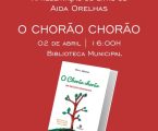 Campo Maior: Aida Orelhas apresenta o seu livro “O Chorão Chorão”