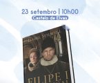 O Castelo de Elvas vai ser palco do Passeio Literário e conversa com os leitores sobre o livro “D. Filipe I – O Rei Maldito”
