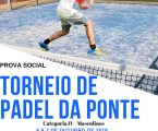 PONTE DE SOR: 3ª EDIÇÃO DO TORNEIO DE PADEL DA PONTE