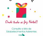 Campo Maior: 2.ª Edição da Iniciativa “Comércio Local – Onde Tudo Se Faz Natal”.