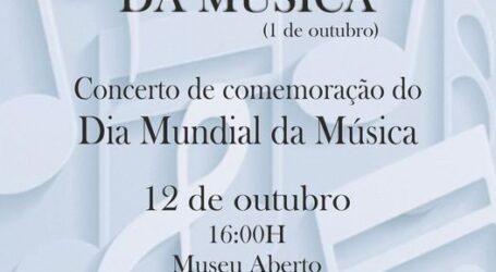Campo Maior: Concerto de comemoração do Dia Campo Maior: Mundial da Música, com a Banda 1.º de Dezembro, no dia 12 de outubro às 16:00h, no Museu Aberto.