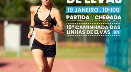 As inscrições para a 31ª Corrida e a 19ª Caminhada das Linhas de Elvas, que se realizam a 19 de janeiro, domingo, durante a manhã, já se encontram abertas