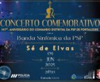 147º aniversário do Comando Distrital da PSP de Portalegre, que este ano decorre em Elvas, a  Banda Sinfónica da Polícia de Segurança Pública (PSP)