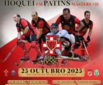 Estremoz : Torneio do Centenario Hoquei em Patins Masters + 35