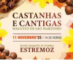 Estremoz: O Rossio Marquês de Pombal irá receber, no dia 11 de novembro, pelas 14:30 horas, o Magusto de São Martinho, com “Castanhas e Cantigas”
