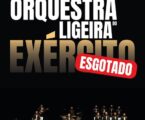 Bilhetes para o concerto da Orquestra Ligeira do Exército esgotados