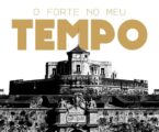 Elvas:  “O Forte no Meu Tempo”
