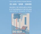A Câmara Municipal de Elvas promove, este sábado, às 16h00, a apresentação do livro “Do Ser… Do Viver”