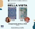 O Município de Vila Viçosa  Inauguração da Exposição “Bella Vista” das autoras Dorine Jansen e Elsa Frigge