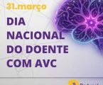 O dia nacional do doente com avc 31 de Março