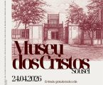 Sousel: 7.º Aniversário do Museu dos Cristos