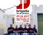A cidade de Elvas recebe, no próximo dia 25 de abril, um espetáculo musical da Brigada 14 de Janeiro