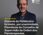 O professor Raul Cordeiro foi nomeado Presidente do Conselho de Supervisão da Ordem dos Fisioterapeutas
