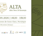 2ª Edição do ALTA – Alto Teor d’Alentejo promove enoturismo e olivoturismo regional