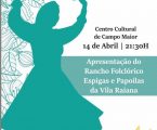 Campo Maior: Apresentação do Rancho “Espigas e Papoilas da Vila Raiana”