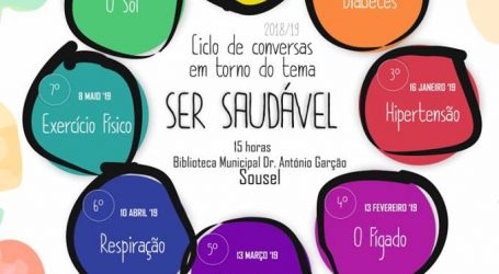 Sousel: Ciclo de conversas em torno do tema SER SAUDÁVEL