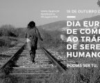 Município de Avis associa-se ao Dia Europeu de Combate ao Tráfico de Seres Humanos