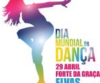Elvas: Dia Mundial da Dança comemorado no Forte da Graça