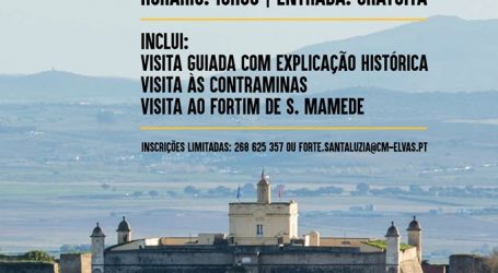 Elvas: Forte de Santa Luzia com visita especial a 13 de julho 10 Julho, 2019