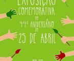 Portalegre: “Exposição Comemorativa do 44º aniversário do 25 de Abril”