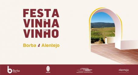 Borba: Festa da Vinha e do Vinho 2018