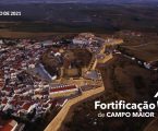 Inauguração das Obras do Projeto de Requalificação da Fortificação Abaluartada de Campo Maior
