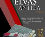 Rui Jesuíno lança novo volume da obra “Elvas Antiga”