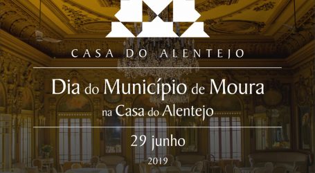 DIA DO MUNICÍPIO DE MOURA NA CASA DO ALENTEJO