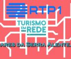“Turismo em Rede” – Lugares da Serra Alentejana. no concelho de Arronches