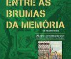 “Entre as Brumas da Memória” apresentado dia 15