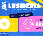 De 8 a 18 de julho: LUSIBERIA oferece 20% de desconto e uma criança grátis por cada família