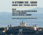 O Forte de Santa Luzia vai contar com uma visita especial