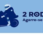Lançamento da Campanha “2 Rodas: Agarre-se à Vida”