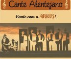 A ARKUS inicia hoje um novo projeto, a formação de um novo grupo de Cante Alentejano