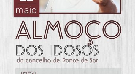 ALMOÇO DOS IDOSOS DO CONCELHO DE PONTE DE SOR